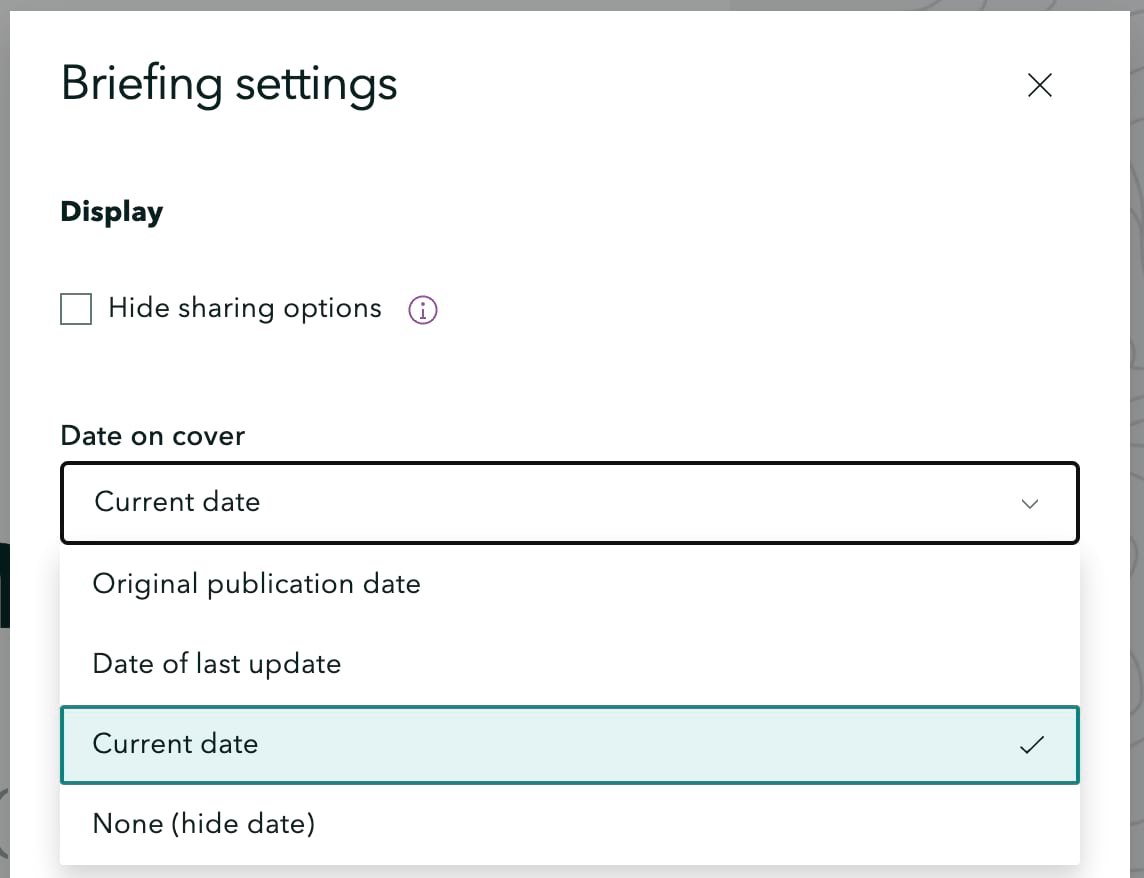 A screenshot of the briefing settings showing the new date options dropdown menu. Available options include Original publication date, Date of last update, Current Date, and None.